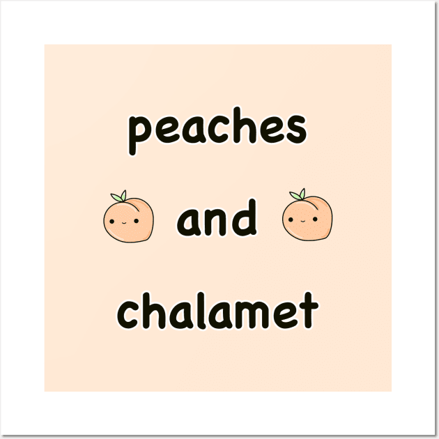 Peaches And Chalamet Wall Art by kawaiiwithkarti